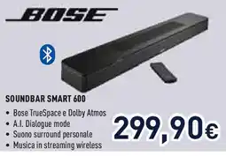 Unieuro BOSE Sounabar SMART 600 offerta