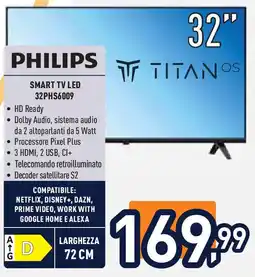 Unieuro PHILIPS SMART TV LED 32PHS6009 offerta
