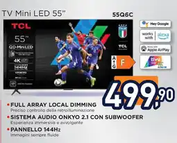 Unieuro TCL TV Mini LED 55" offerta