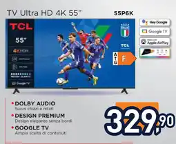 Unieuro TCL TV Ultra HD 4K 55" offerta