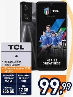 Unieuro TCL 505 offerta