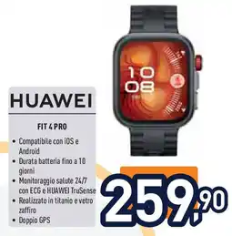 Unieuro HUAWEI FIT 4 PRO offerta