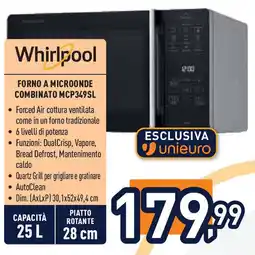 Unieuro Whirlpool Forno a microonde combinato MCP349SL offerta