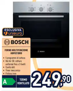Unieuro BOSCH Forno multifunzione HBF031BRO offerta