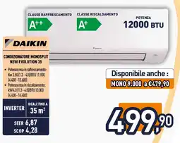 Unieuro DAIKIN Condizionatore monosplit new evolution 35 offerta