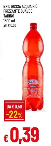 IperFamila Brio rossa acqua più frizzante gualdo offerta