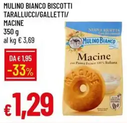 IperFamila Mulino bianco biscotti tarallucci/galletti/ macine offerta