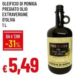 IperFamila Oleificio di moniga pregiato olio extravergine d'oliva offerta