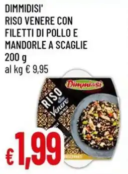 IperFamila Dimmidisi' riso venere con filetti di pollo e mandorle a scaglie offerta