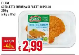 IperFamila Fileni cotoletta suprema di filetti di pollo offerta