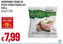 IperFamila Maremundi tranci di pesce spada surgelati offerta