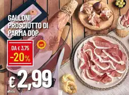 IperFamila Galloni prosciutto di parma DOp offerta