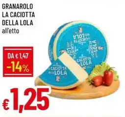 IperFamila Granarolo la caciotta DELLA LOLA offerta