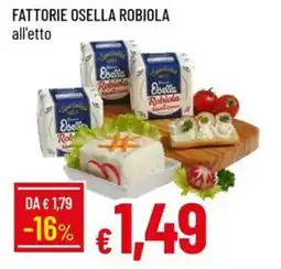 IperFamila Fattorie osella ROBIOLA offerta