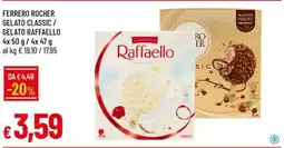 IperFamila Ferrero rocher gelato classic / gelato raffaello offerta