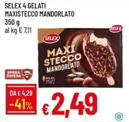 IperFamila Selex 4 gelati maxistecco mandorlato offerta