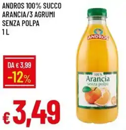 IperFamila Andros 100% succo arancia/3 agrumi senza polpa offerta