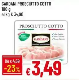 IperFamila Gardani prosciutto cotto offerta