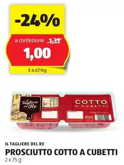 ALDI Il tagliere del re prosciutto cotto a cubetti offerta