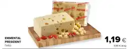 Tigre Emmental president offerta