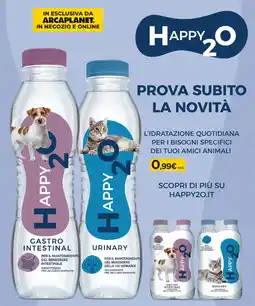 Arcaplanet Scopri di più su happy2o.it offerta