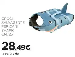 Arcaplanet Croci salvagente per cani shark offerta