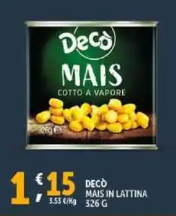 Deco Supermercati Decò mais in lattina offerta