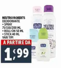 Deco Supermercati Neutro roberts deodorante spray - roll-on - stick vari tipi offerta