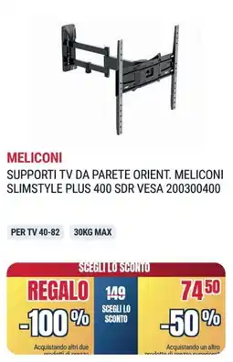 Trony MELICONI SUPPORTI TV DA PARETE ORIENT. MELICONI SLIMSTYLE PLUS 400 SDR VESA 200300400 offerta