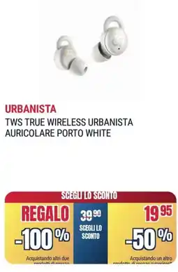 Trony URBANISTA TWS TRUE WIRELESS URBANISTA AURICOLARE PORTO WHITE offerta