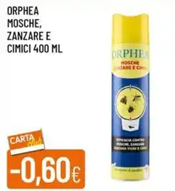 IperFamila Orphea mosche, zanzare e cimici offerta