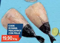 Sapore di Mare Code di rana pescatrice con pelle offerta