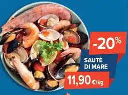 Sapore di Mare Sautè di mare offerta