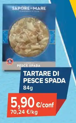 Sapore di Mare Tartare di pesce spada offerta