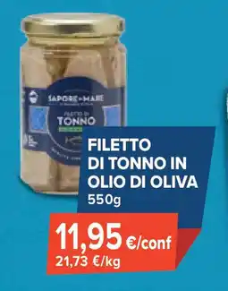 Sapore di Mare Filetto di tonno in olio di oliva offerta