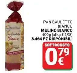 Supermercati Gulliver Pan bauletto bianco MULINO BIANCO offerta
