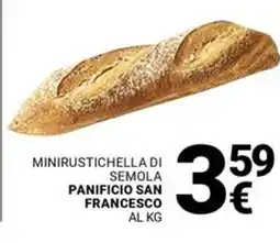 Supermercati Gulliver Minirustichella di semola PANIFICIO SAN FRANCESCO offerta