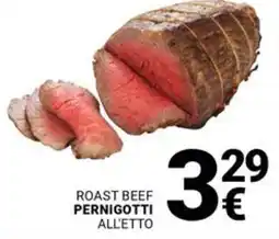 Supermercati Gulliver Roast beef PERNIGOTTI all'etto offerta