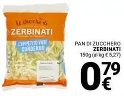 Supermercati Gulliver Pan di zucchero ZERBINATI offerta