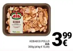 Supermercati Gulliver Kebab di pollo AIA offerta