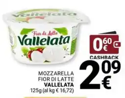 Supermercati Gulliver Mozzarella fior di latte VALLELATA offerta