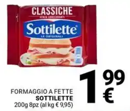 Supermercati Gulliver Formaggio a fette SOTTILETTE offerta