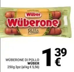 Supermercati Gulliver Wüberone di pollo WÜBER offerta