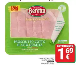 Supermercati Gulliver Prosciutto cotto di alta qualità BERETTA offerta