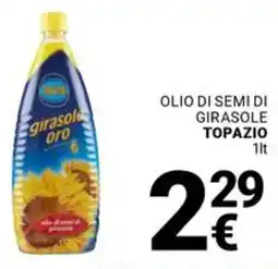 Supermercati Gulliver Olio di semi di girasole TOPAZIO offerta