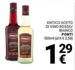 Supermercati Gulliver Antico aceto di vino rosso/ bianco PONTI offerta