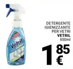 Supermercati Gulliver Detergente igienizzante per vetri VETRIL offerta