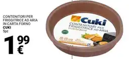 Supermercati Gulliver Contenitori per friggitrice ad aria in carta forno CUKI 5pz offerta