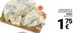 Supermercati Gulliver Gorgonzola piccante dop BASSI offerta