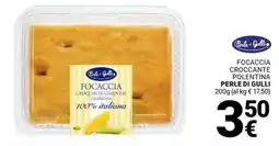 Supermercati Gulliver Focaccia croccante polentina PERLE DI GULLI offerta